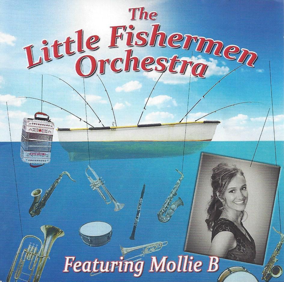 Gordy Prochaska's Little Fishermen Orchestra " Vol.10 " Featuring Mollie B - Click Image to Close